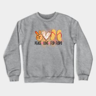 Peace Love and Flip Flops Crewneck Sweatshirt
